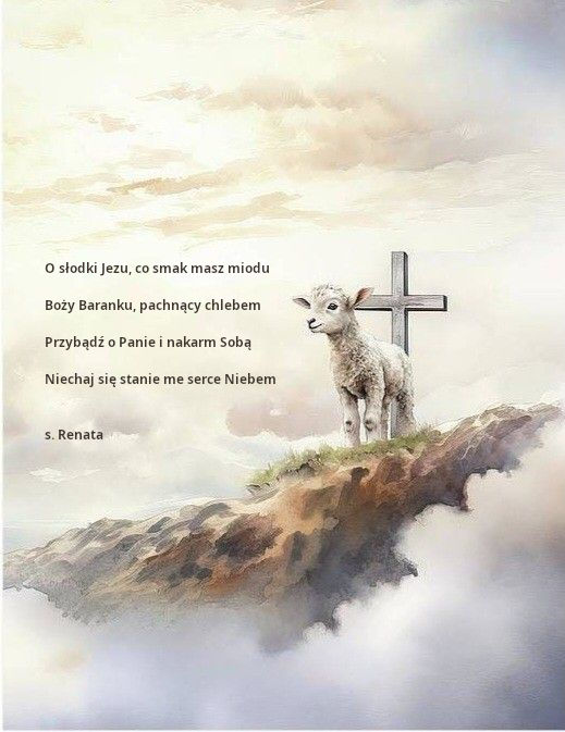 O słodki Jezu, co smak masz miodu